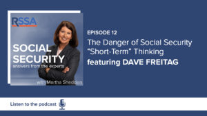 The danger of Social Security “Short-Term” Thinking