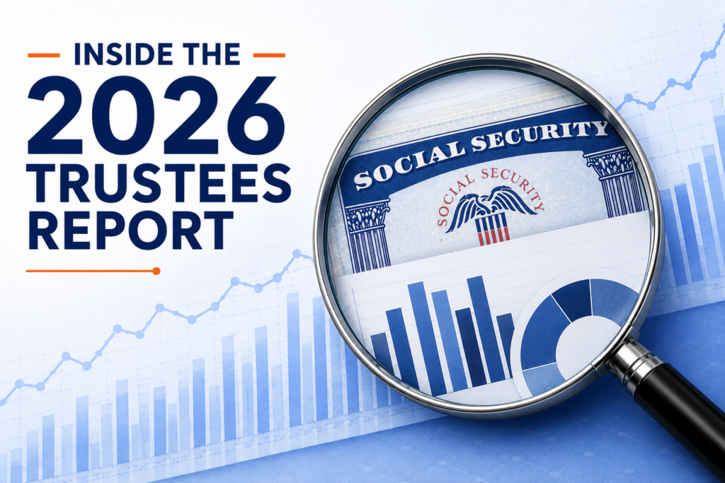 Inside the 2026 Social Security Trustees Report